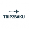TRIP2BAKU.com